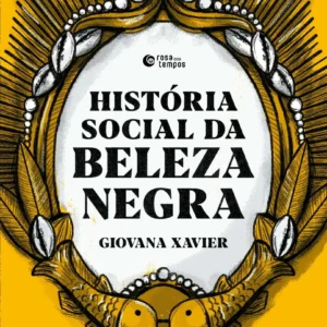 História social da beleza negra