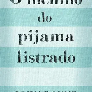 O menino do Pijama Listrado está entre as histórias reais e tristes que inspiraram romances famosos