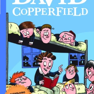 Charles Dickens para todos David Copperfield Livro mais Audiolivro