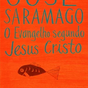 O Evangelho Segundo Jesus Cristo