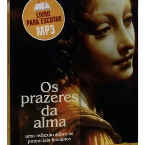Os prazeres da Alma